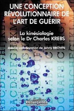 La kinesiologie selon le dr charles krebs - une conception revolutionnaire
