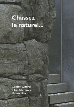 Chassez le Naturel...