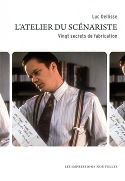 L'atelier du scénariste - vingt secrets de fabrication