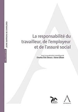 La responsabilité du travailleur, de l'employeur et de l'assuré social