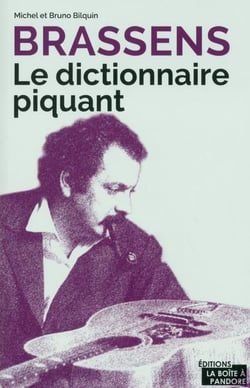 Brassens - le dictionnaire piquant