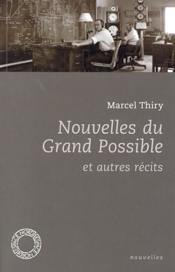 Nouvelles du grand possible