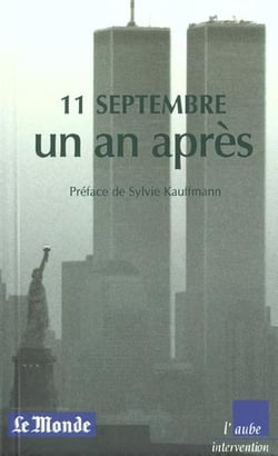 11 septembre - un an apres