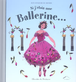 Si j'étais une ballerine