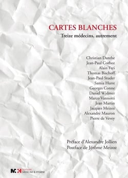 Cartes blanche - treize médecins, autrement