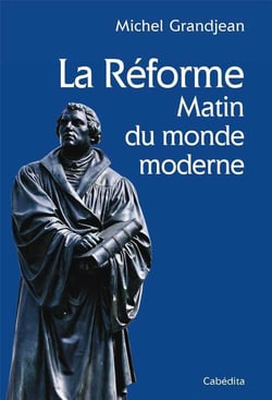 La Réforme matin du monde moderne