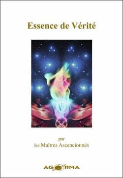 Essence de verité par les maîtres ascensionnés