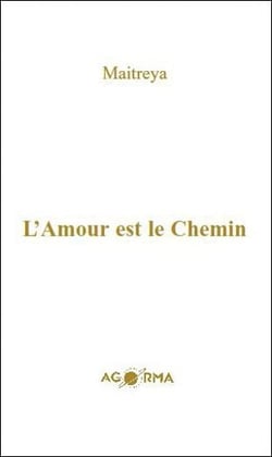 L'amour est le chemin