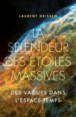 La splendeur des étoiles massives - des vagues dans l'espace-temps