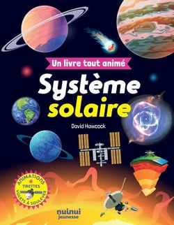 Un livre tout animé : Système solaire