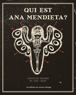 Qui est Ana Mendieta ?