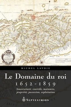 Le domaine du roi - 1652-1859