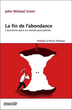 La fin de l'abondance - l'économie dans un monde post-petrole