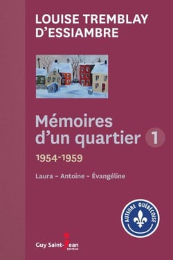 Mémoires d'un quartier Tome 1 - 1954-1959, Laura - Antoine - Evangéline