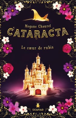 Cataracta t.3 : Le coeur de rubis