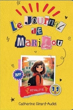Le journal de Marilou Tome 4 : Rivalité