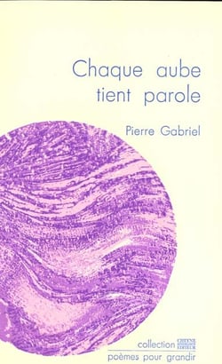 Chaque aube tient parole