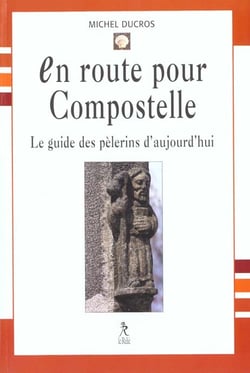 En route pour compostelle