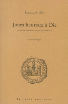 Jours heureux à die