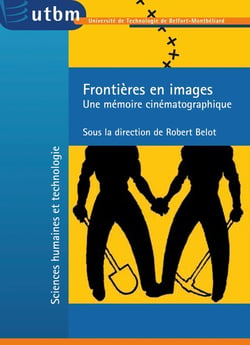 Frontières en images : Une mémoire cinématographique