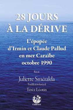28 jour à la dérive - lépopée d'Irmin et Claude Pallud en mer Caraïbe, octobre 1990