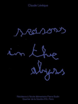 Seasons in the Abyss - Claude Lévêque