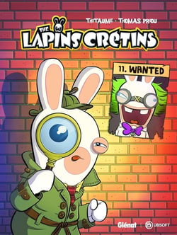 The Lapins Crétins Tome 11 : wanted