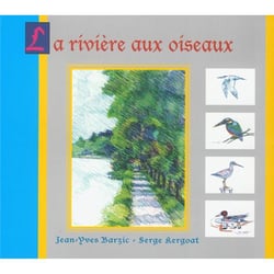 La rivière aux oiseaux