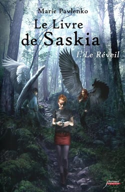 Le livre de Saskia Tome 1 - le réveil