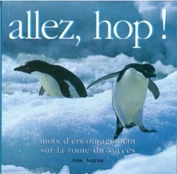 Allez, hop ! - mots d'encouragement sur la route du succès