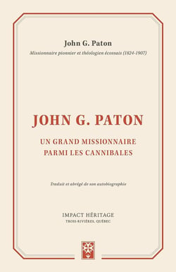 Un grand missionnaire parmi les cannibales