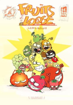 Fruits of the loose t.3