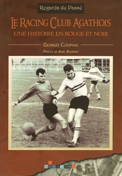 Le racing club agathois, une histoire en rouge et noir