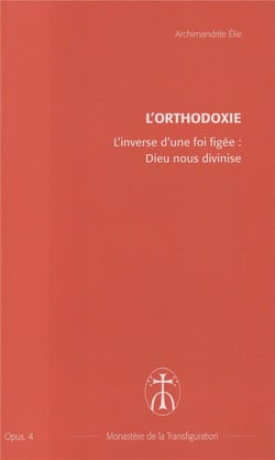 L'inverse d'une foi figee : dieu nous divinise - opus. 4