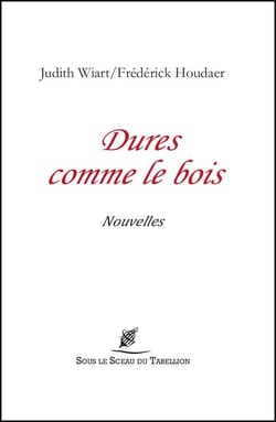 Dures comme le bois