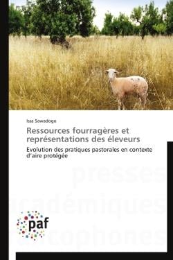Ressources fourragères et représentations des éleveurs - évolution des pratiques pastorales en contexte d'aire protégée