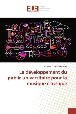 Le de veloppement du public universitaire pour la musique classique