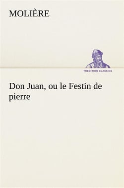 Don juan, ou le festin de pierre