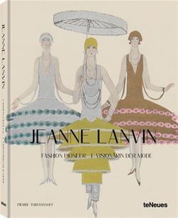 Jeanne Lanvin : fashion pioneer