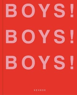 Boys! boys! boys!