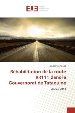 Rehabilitation de la route RR111 dans le Gouvernorat de Tataouine : Annee 2013