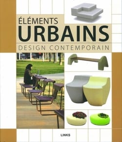 Urban furniture selection. design contemporain : elements urbains