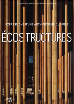 Ecostructures - expressions d'une architecture durable