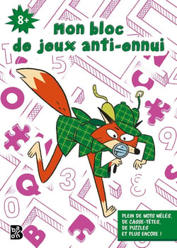 Mon bloc de jeux anti-ennui : 8+