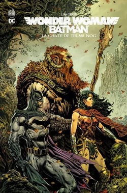 Wonder Woman & Batman - la chute de Tír na Nóg