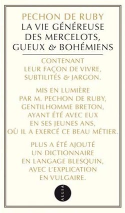 La vie généreuse des mercelots, gueux et bohémiens