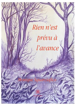 Rien n'est prévu à l'avance