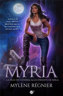 Myria Tomes 1 et 2 : La fille du général - Les enfants de Nola