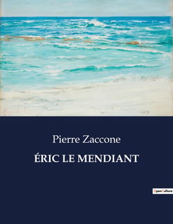 ÉRIC LE MENDIANT