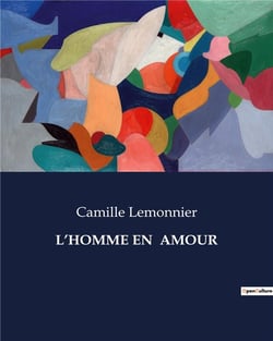L'homme en  amour